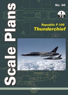 MMP Books 49173 Plans à l&amp;#39;échelle n° 66. Republic F-105 Thunderchief, échelle 1/72 (EN)