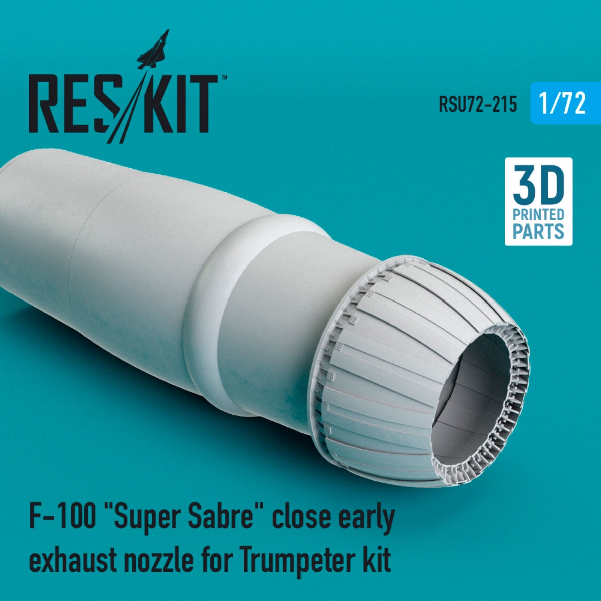 RESKIT RSU72-0215 ​​F-100 "SUPER SABER" CLOSE EARLY EXHAUST NOZZLE FOR TRUMPETER KIT 1/72