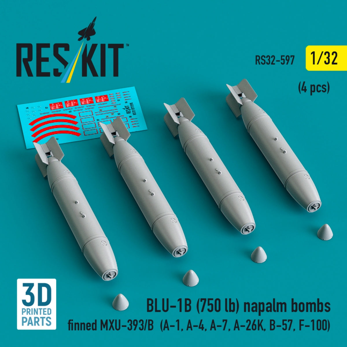 RESKIT RS32-0597 BLU-1B (750 lb) napalm bombs finned MXU-393/B (4 pcs) (A-1, A-4, A-7, A-26K, B-57, F-100) (3D Printed) 1/32