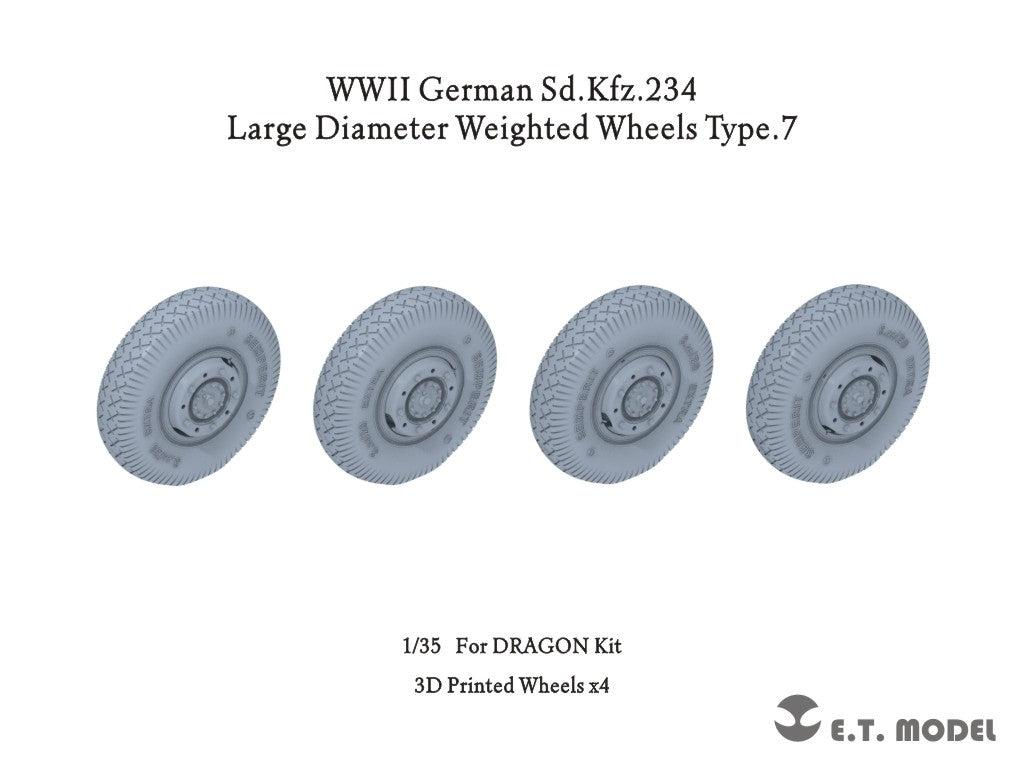 ET Model P35-107 WWII German Sd.Kfz.234 Large Diameter Weighted Wheels Type.7 1/35