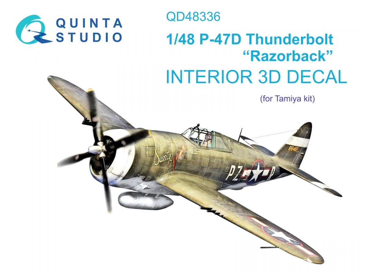 Quinta Studio QD48336 P-47D Thunderbolt Razorback 3D-Printed &amp;amp; coloured Interior on decal paper (Tamiya) 1/48