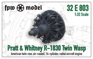 Maquette FPW 32E803 Pratt &amp;amp; Whitney R-1830 Twin Wasp (Fixe) 1/32