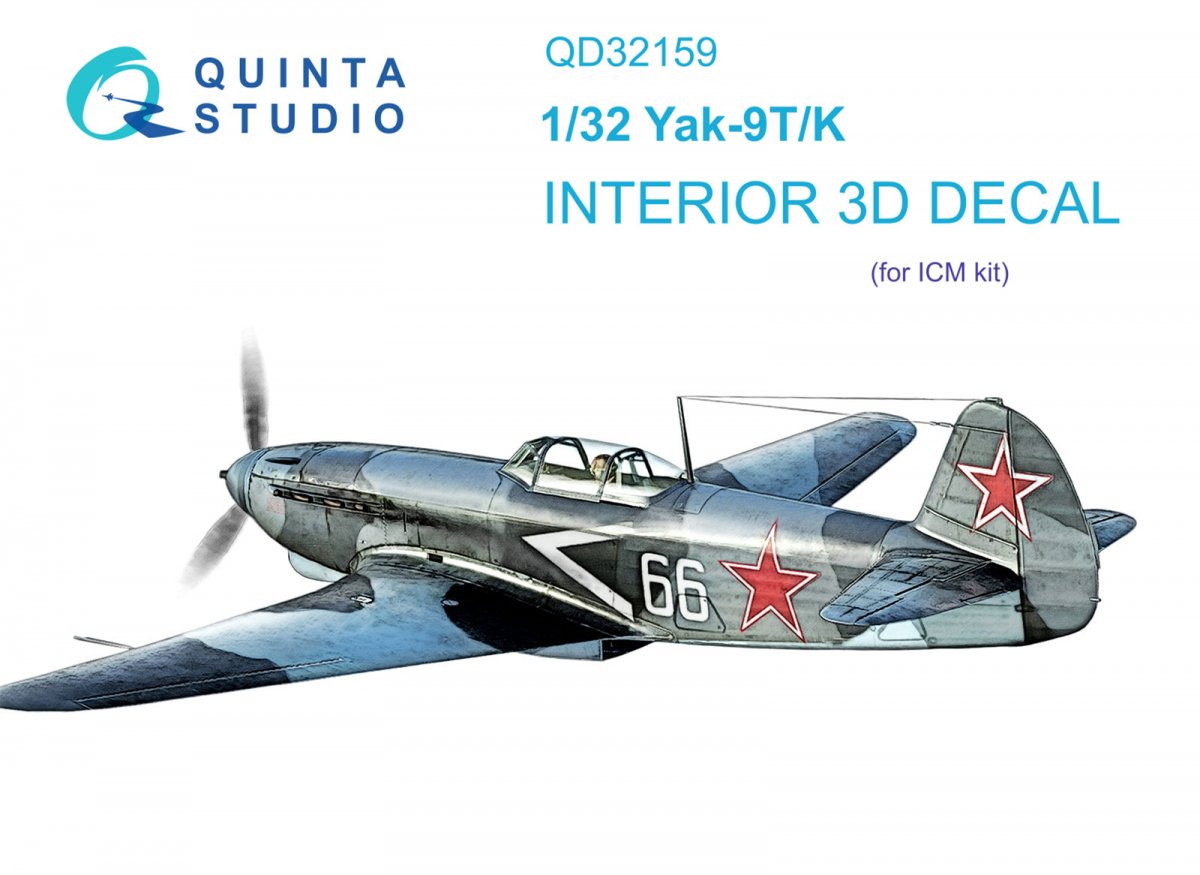 Quinta Studio QD32159 Yak-9 T/K 3D-Printed &amp;amp; coloured Interior on decal paper (ICM) 1/32