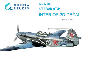 Quinta Studio QD32159 Yak-9 T/K 3D-Printed &amp;amp; coloured Interior on decal paper (ICM) 1/32