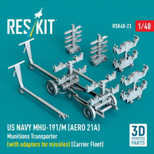 RESKIT RSK48-0023 US NAVY MHU-191/M (AERO 21A) Munitions Transporter (with adapters for missiles) (Carrier Fleet) (3D Printed model kit) 1/48 – immagine 2