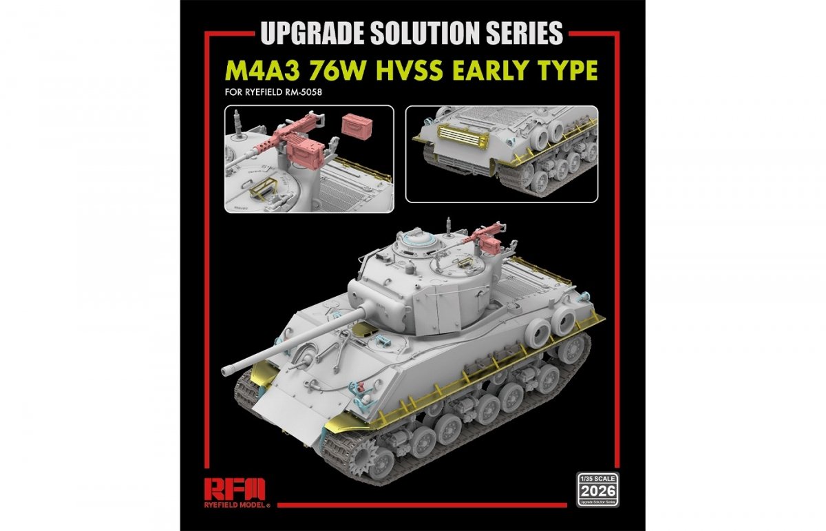 Rye Field Modèle 2026 M4A3 76W HVSS SÉRIE DE SOLUTIONS DE MISE À NIVEAU DE TYPE EARLY 1/35