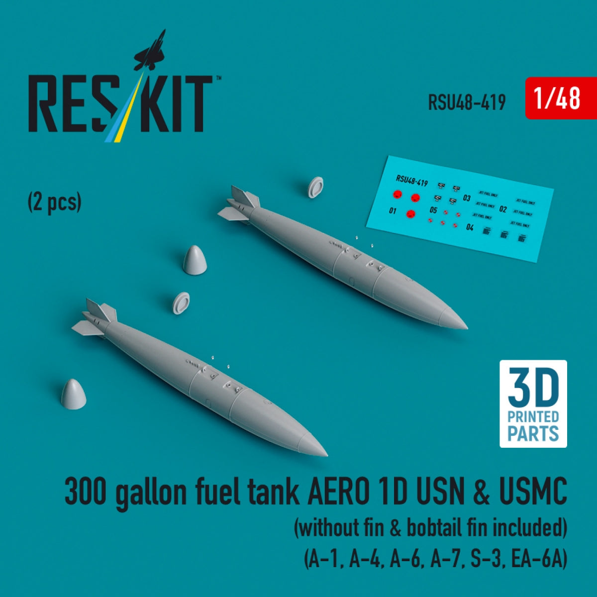 RESKIT RSU48-0419 300 gallon fuel tank AERO 1D USN & USMC (without fin & bobtail fin included) (2 pcs) (3D Printed) 1/48