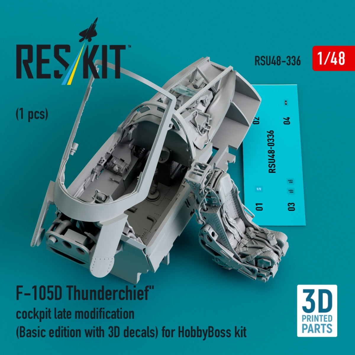 RESKIT RSU48-0336 F-105D &amp;quot;Thunderchief&amp;quot; cockpit late modification (Basic edition with 3D decals) for HobbyBoss kit (3D Printed) 1/48