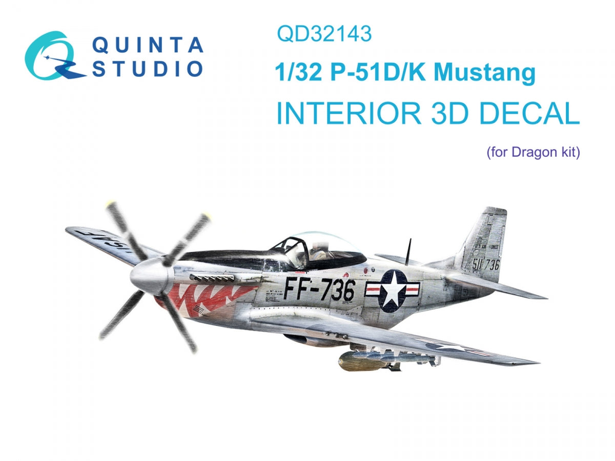 Quinta Studio QD32143 P-51D/K Mustang 3D-Printed &amp; colored Interior on decal paper (Dragon) 1/32