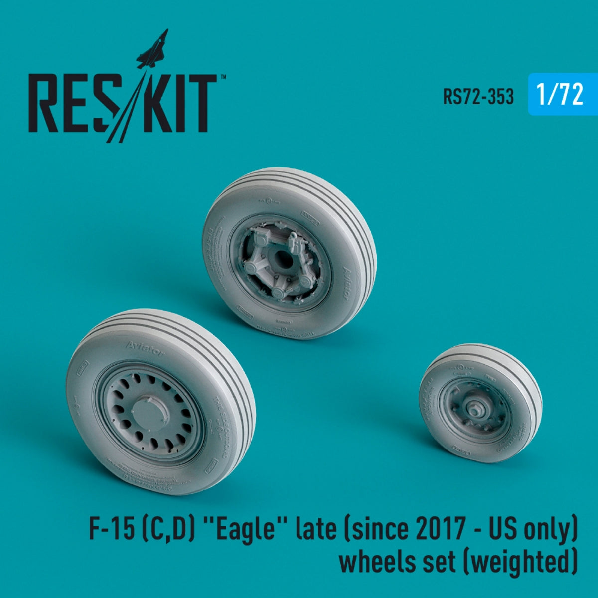 RESKIT RS72-0353 F-15 (C,D) EAGLE LATE (SINCE 2017 - US ONLY) WHEELS SET (WEIGHTED) (RESIN &amp;amp; 3D PRINTED) 1/72