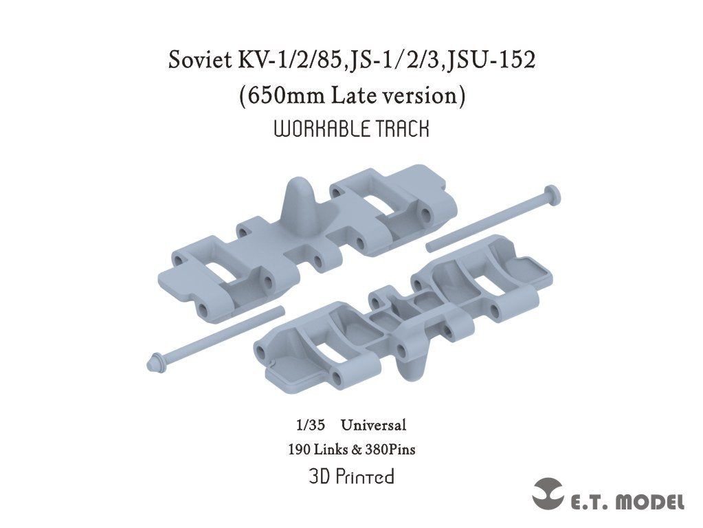ET Model P35-061 Soviet KV-1/2/85,JS-1/2/3,ISU-152（650mm Late version) Workable Track ( 3D Printed ) 1/35