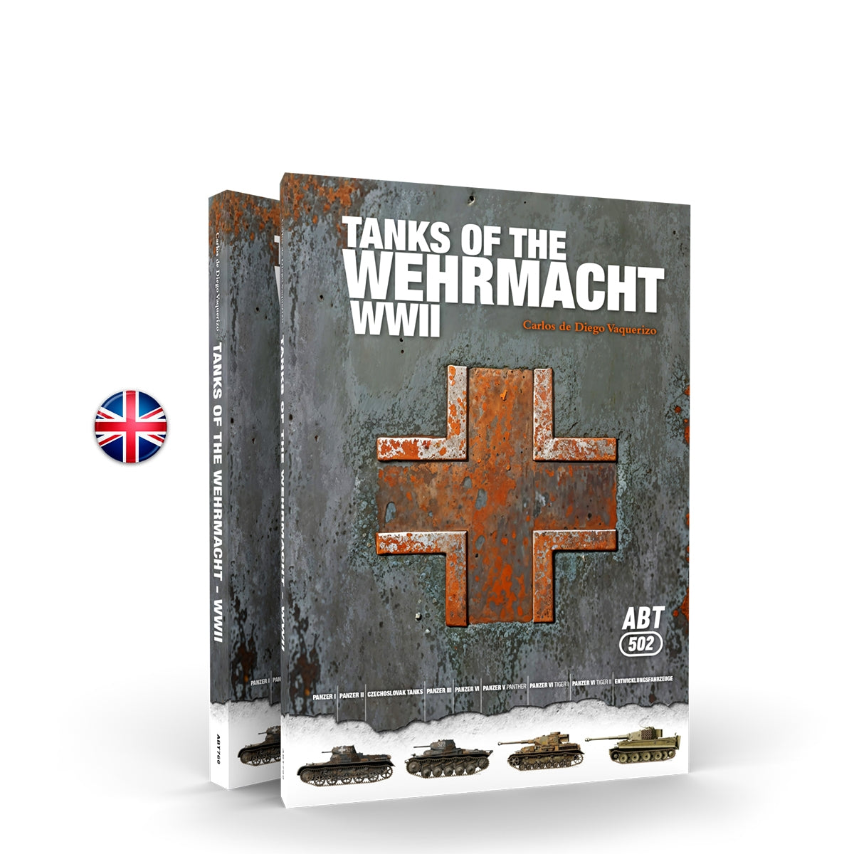 Abteilung 502 ABT760 CHARS DE LA WEHRMACHT WWII · CARLOS DE DIEGO VAQUERIZO