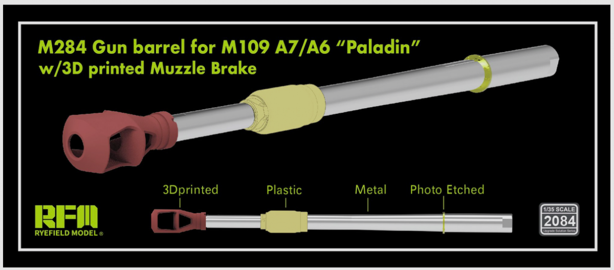 Rye Field Model 2084 M284 Gun Barrel for M109 A7/A6 "Paladin" w/ 3D Printed Muzzle Brake 1/35
