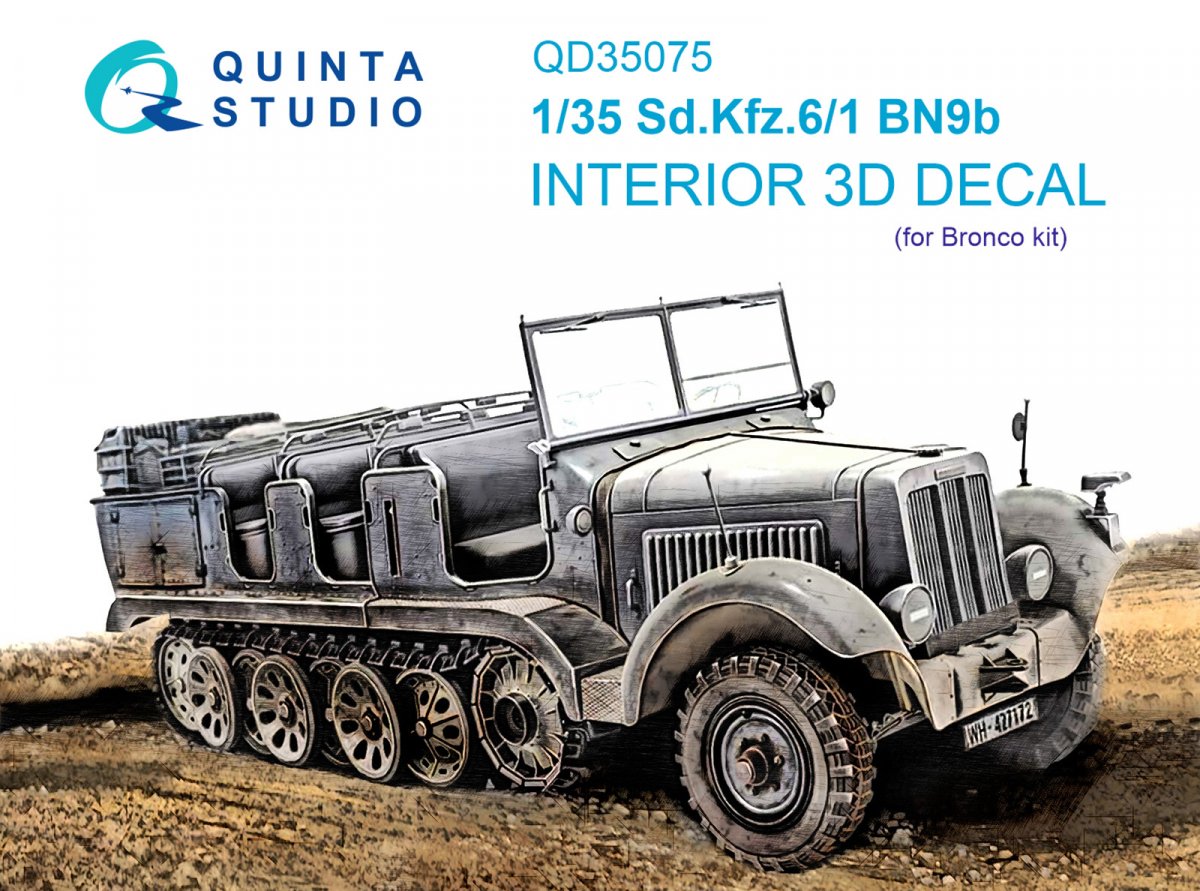 Quinta Studio QD35075 Sd.Kfz.6-1 BN9b 3D-Printed & coloured Interior on decal paper (Bronco) 1/35