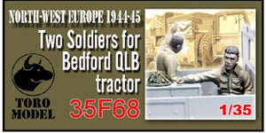 Toro 35F68 NWE 1944-45 - Dwóch żołnierzy do Bedforda QLB Do modelu firmy IBG 1/35