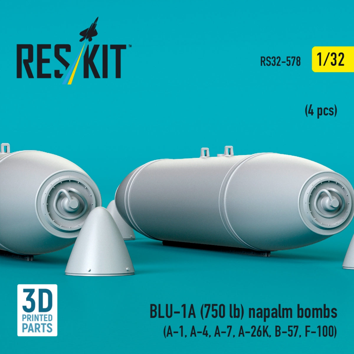 RESKIT RS32-0578 BLU-1A (750 lb) napalm bombs (4 pcs) (A-1, A-4, A-7, A-26K, B-57, F-100) (3D Printed) 1/32