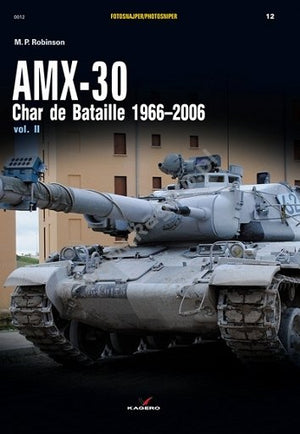 Kagero 0012 AMX-30. Char de Bataille 1966-2006 vol. II FR