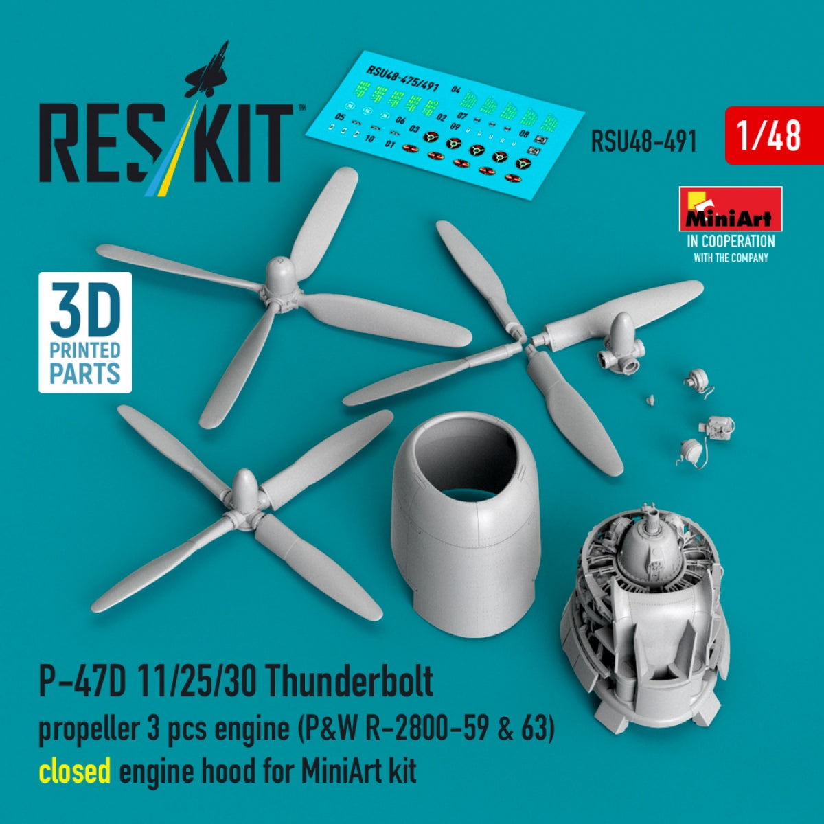 RESKIT RSU48-0491 P-47D 11/25/30 Thunderbolt propeller (3 pcs), engine (P&amp;W R-2800-59 &amp; 63) closed engine hood for MiniArt kit (3D Printed) 1/48