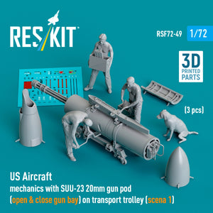 RESKIT RSF72-0049 US Aircraft mechanics with SUU-23 20mm gun pod (open &amp; close gun bay) on transport trolley (scene 1) (3 pcs) (3D Printed) 1/72