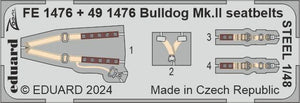 Eduard FE1476 Bulldog Mk. II seatbelts STEEL AIRFIX 1/48