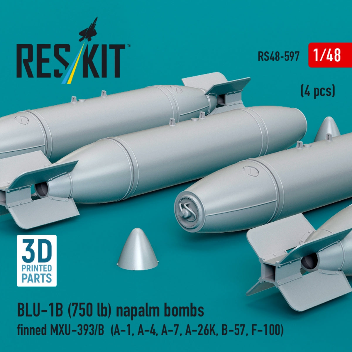 RESKIT RS48-0597 BLU-1B (750 lb) napalm bombs finned MXU-393/B (4 pcs) (A-1, A-4, A-7, A-26K, B-57, F-100) (3D Printed) 1/48