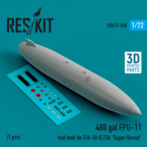 Réservoir de carburant RESKIT RSU72-0250 FPU-11 de 480 gallons pour F/A-18 (E, F, G) « Super Hornet » (1 pièce) (Impression 3D) 1/72