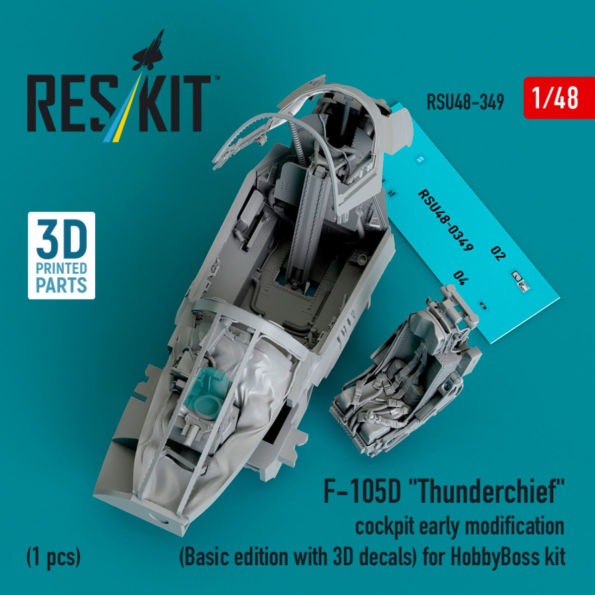 RESKIT RSU48-0349 F-105D &amp;quot;Thunderchief&amp;quot; cockpit early modification (Basic edition with 3D decals) for HobbyBoss kit (3D Printed) 1/48