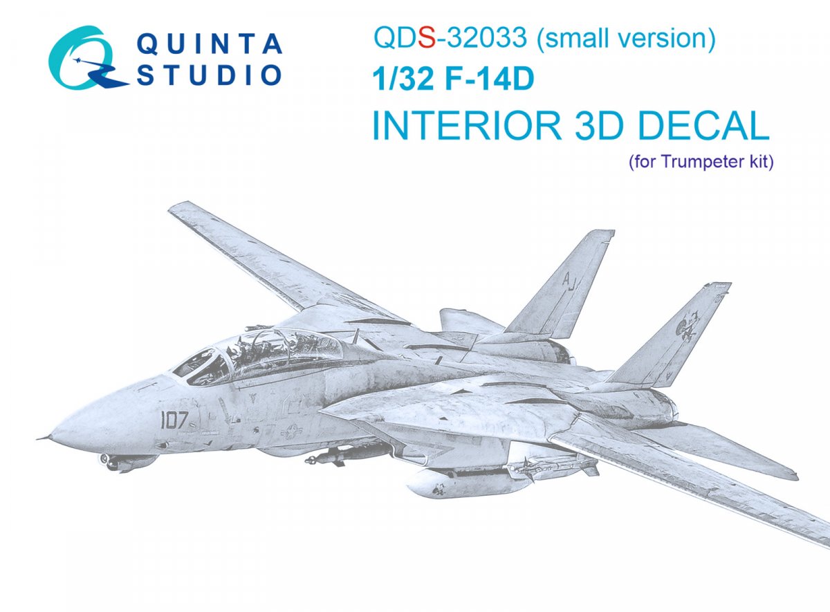 Quinta Studio QDS-32033 F-14D 3D-Printed &amp; colored Interior on decal paper ( Trumpeter ) (small version) 1/32